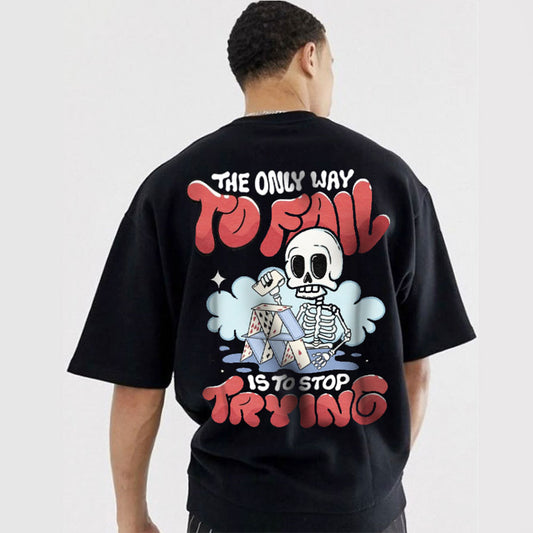 Stop Trying Oversized T-Shirt