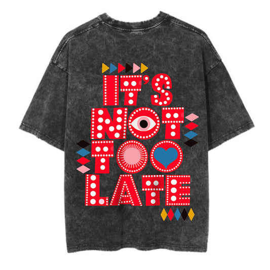 Not Late Oversized T-Shirt